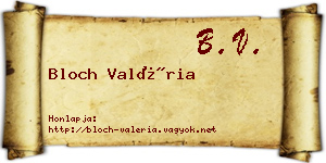 Bloch Valéria névjegykártya